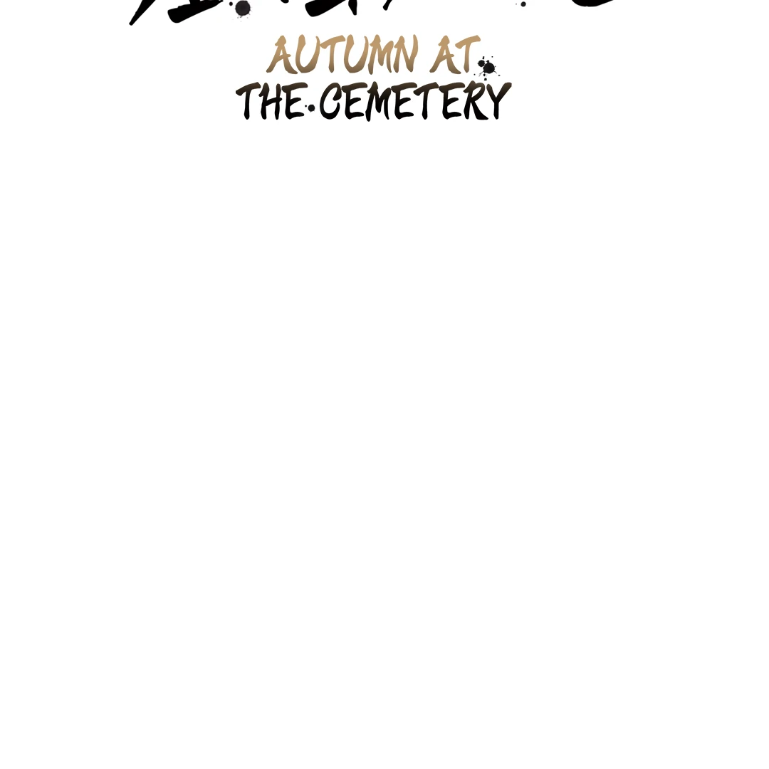 Autumn at the Cemetery [Team Hazama] - Chapter 4 manhwa