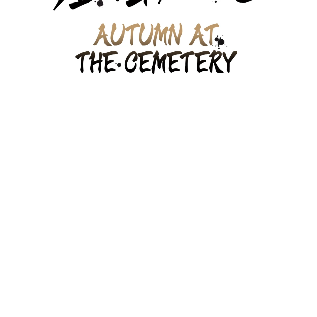 Autumn at the Cemetery [Team Hazama] - Chapter 6 manhwa
