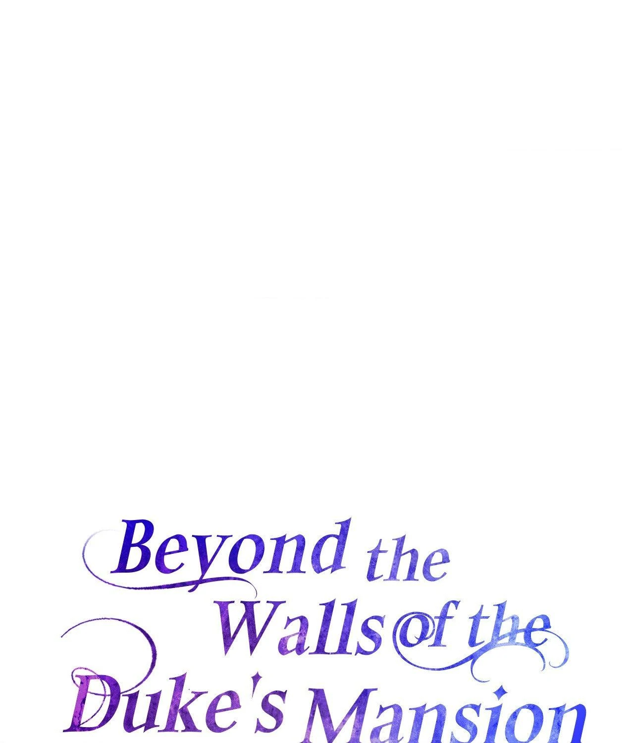 Beyond the Walls of the Duke’s Mansion - Chapter 30 manhwa