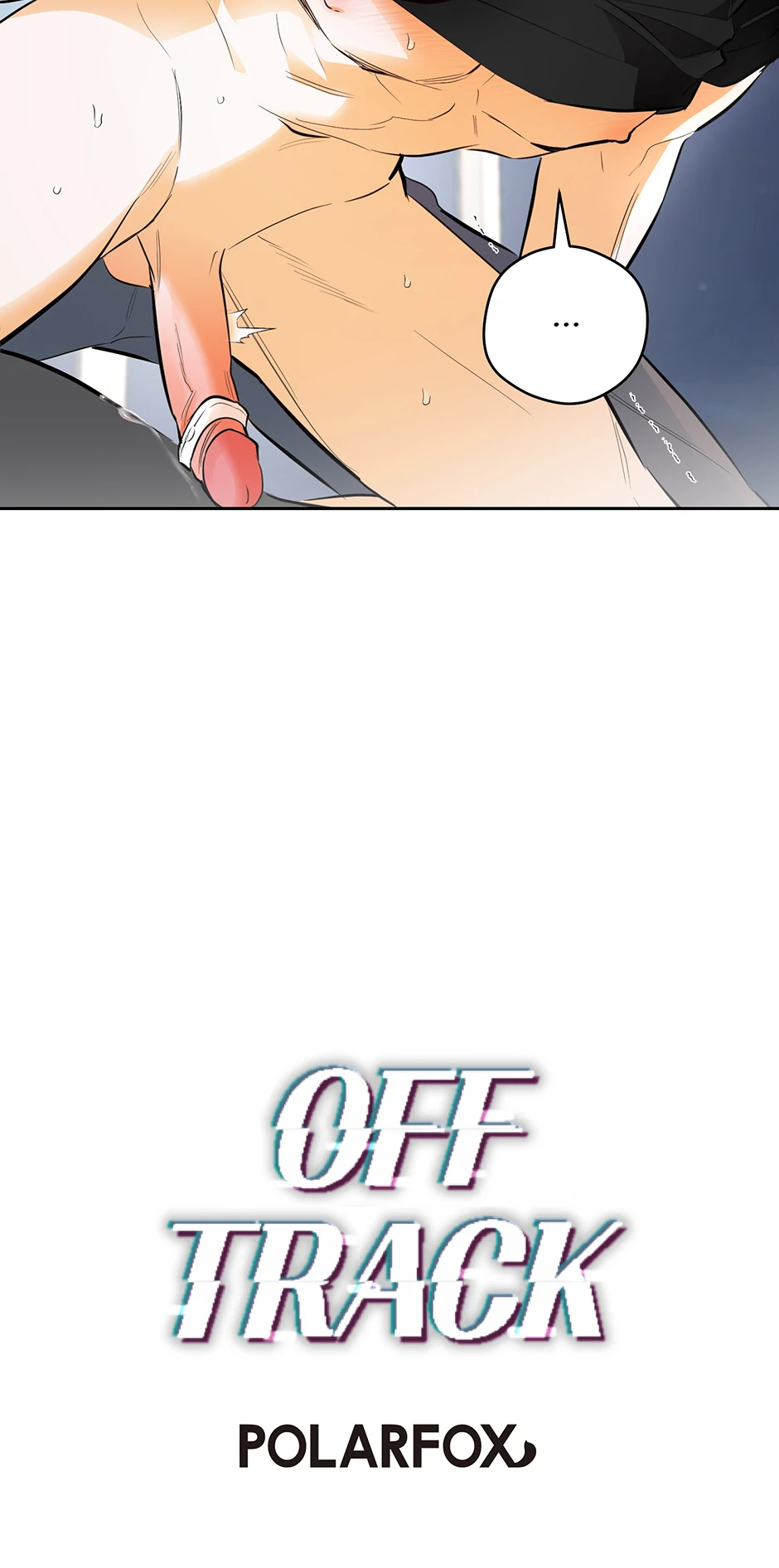 Off Track (Mature) [Official] - 28. The Interrogation manhwa