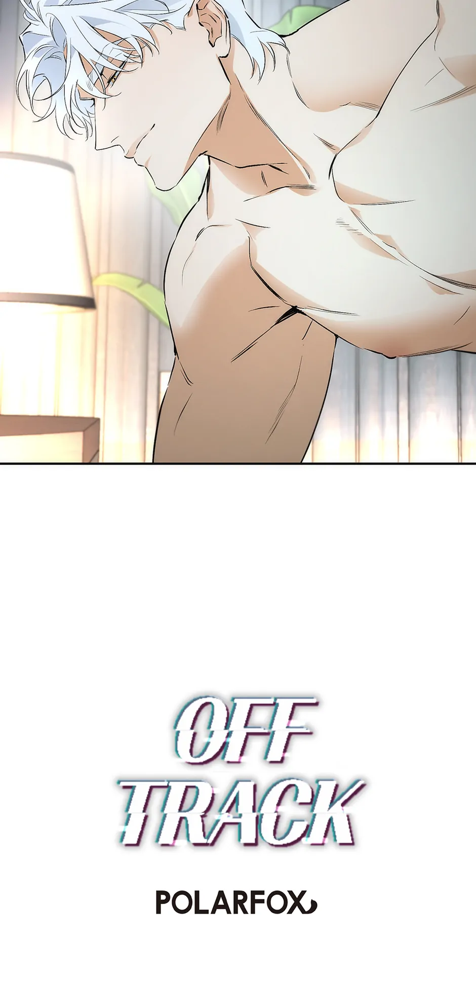 Off Track (Mature) [Official] - 9. I'll Be More Gentle manhwa