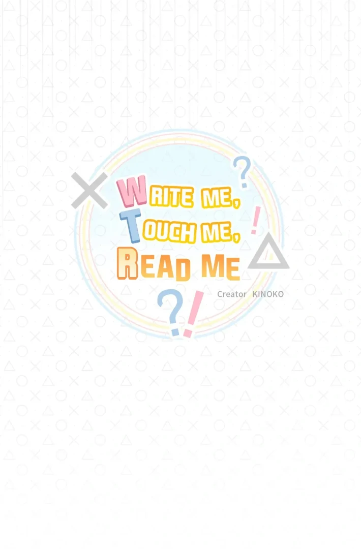 Write Me, Touch Me, Read Me [Official Uncensored] - Episode 1 manhwa