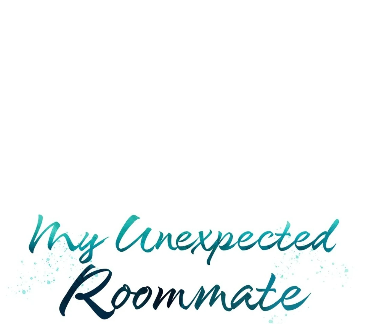 My Unexpected Roommate [Official] - Chapter 16 manhwa