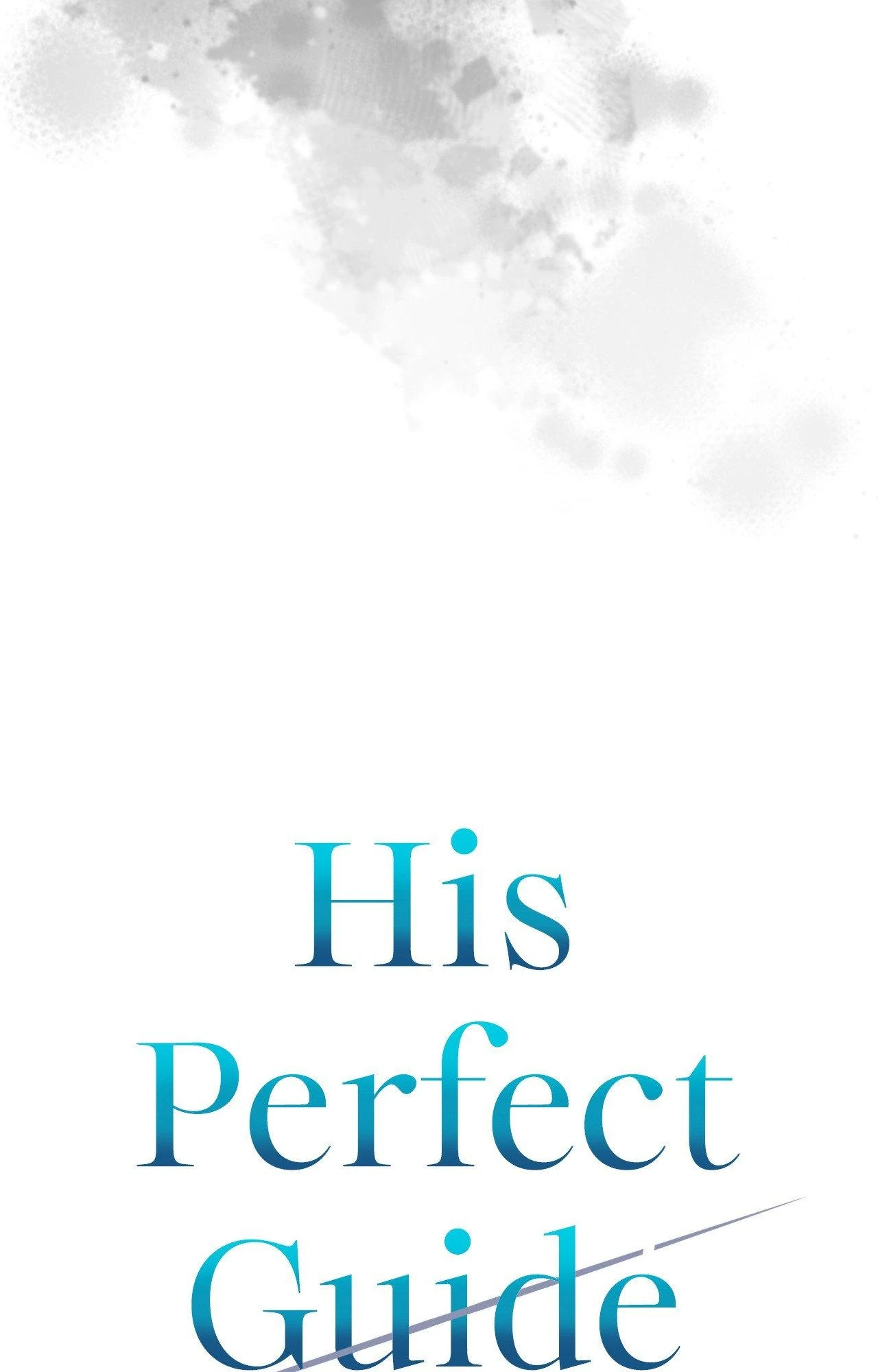 His Perfect Guide - Chapter 26 manhwa