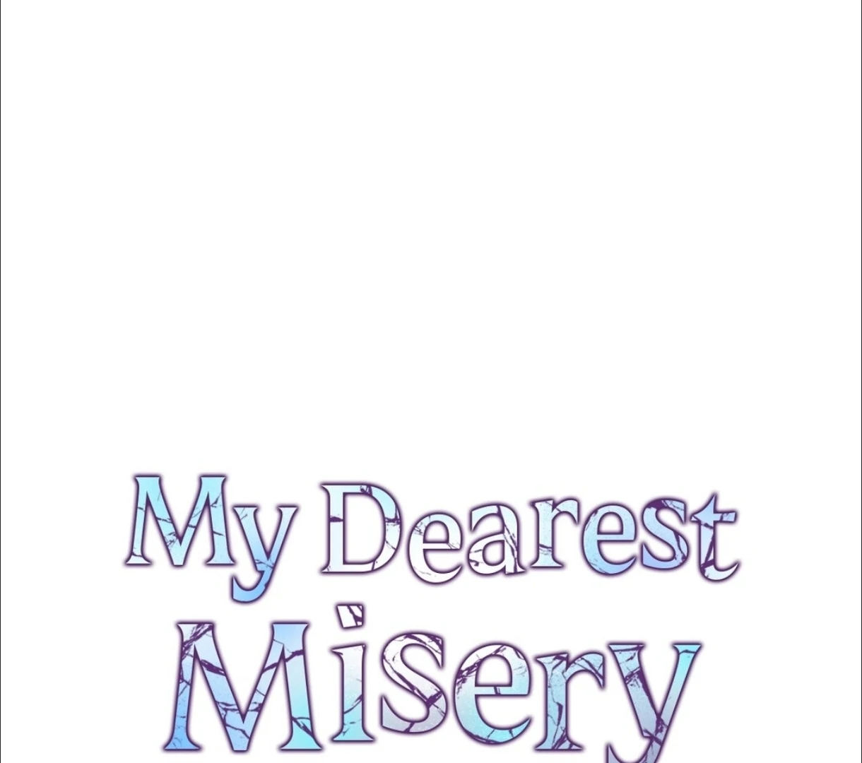 My Dearest Misery [Official] - Chapter 15 manhwa