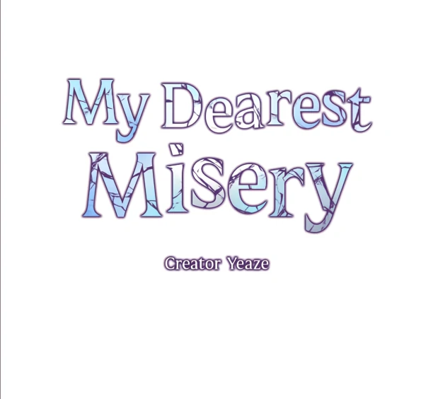 My Dearest Misery [Official] - Chapter 19 manhwa