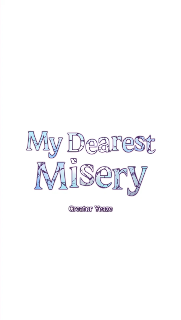 My Dearest Misery [Official] - Chapter 21 manhwa