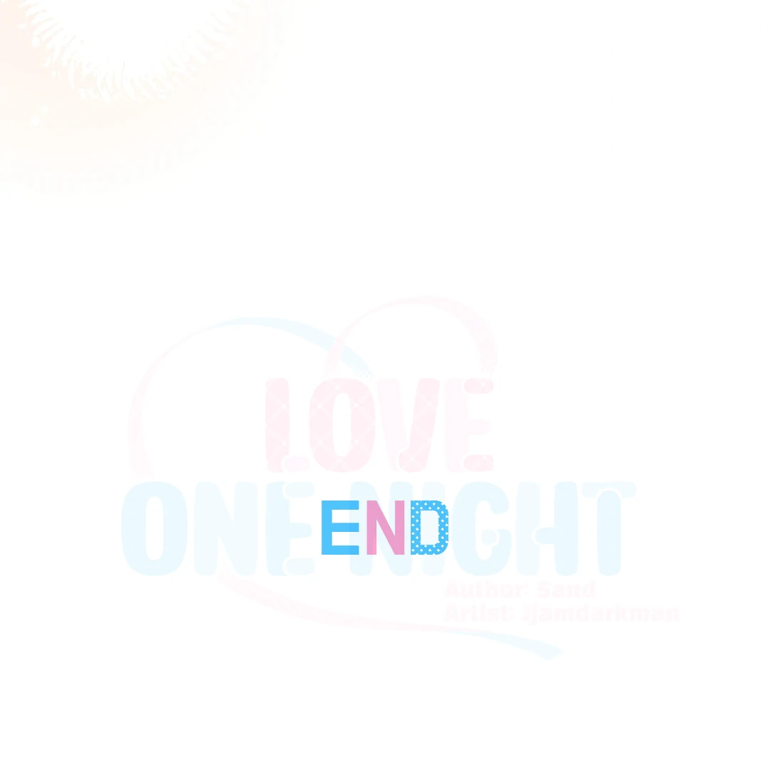 Love One Night (MGS) - Chapter 7 manhwa
