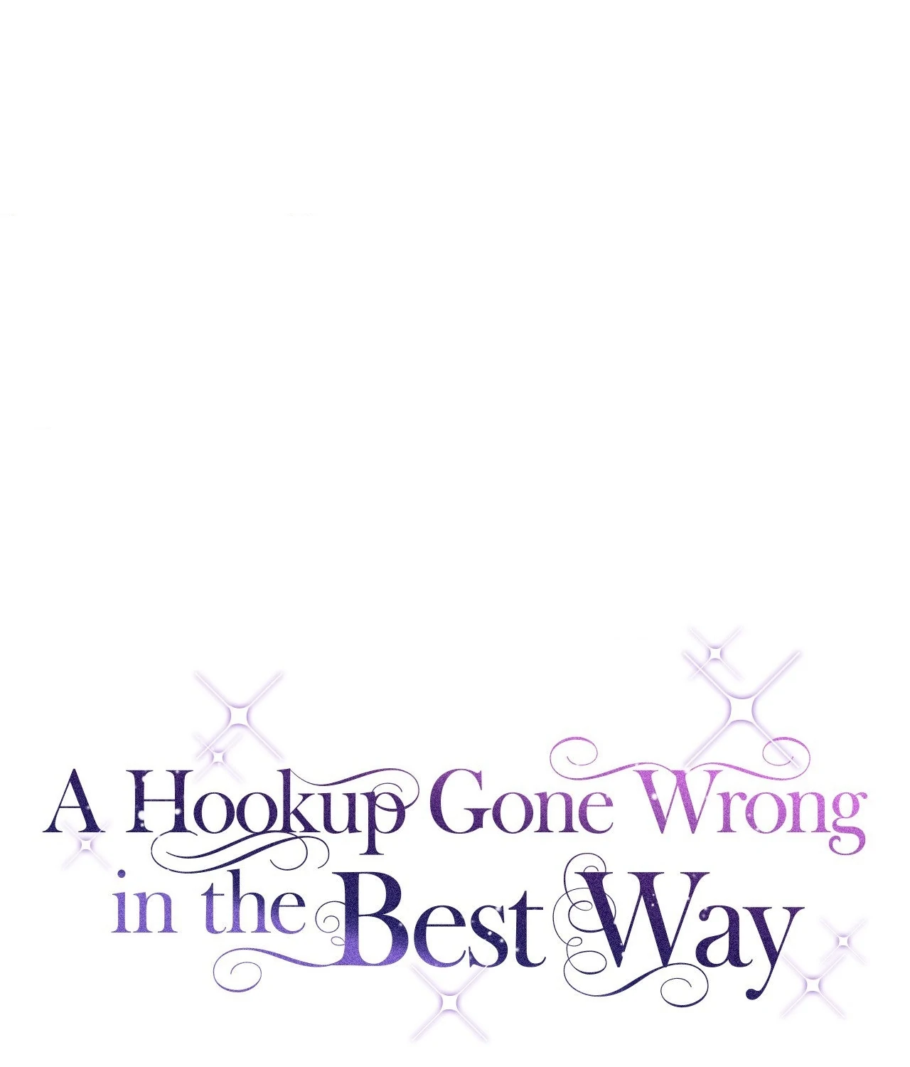 A Hookup Gone Wrong in the Best Way (Official) - Chapter 11 manhwa