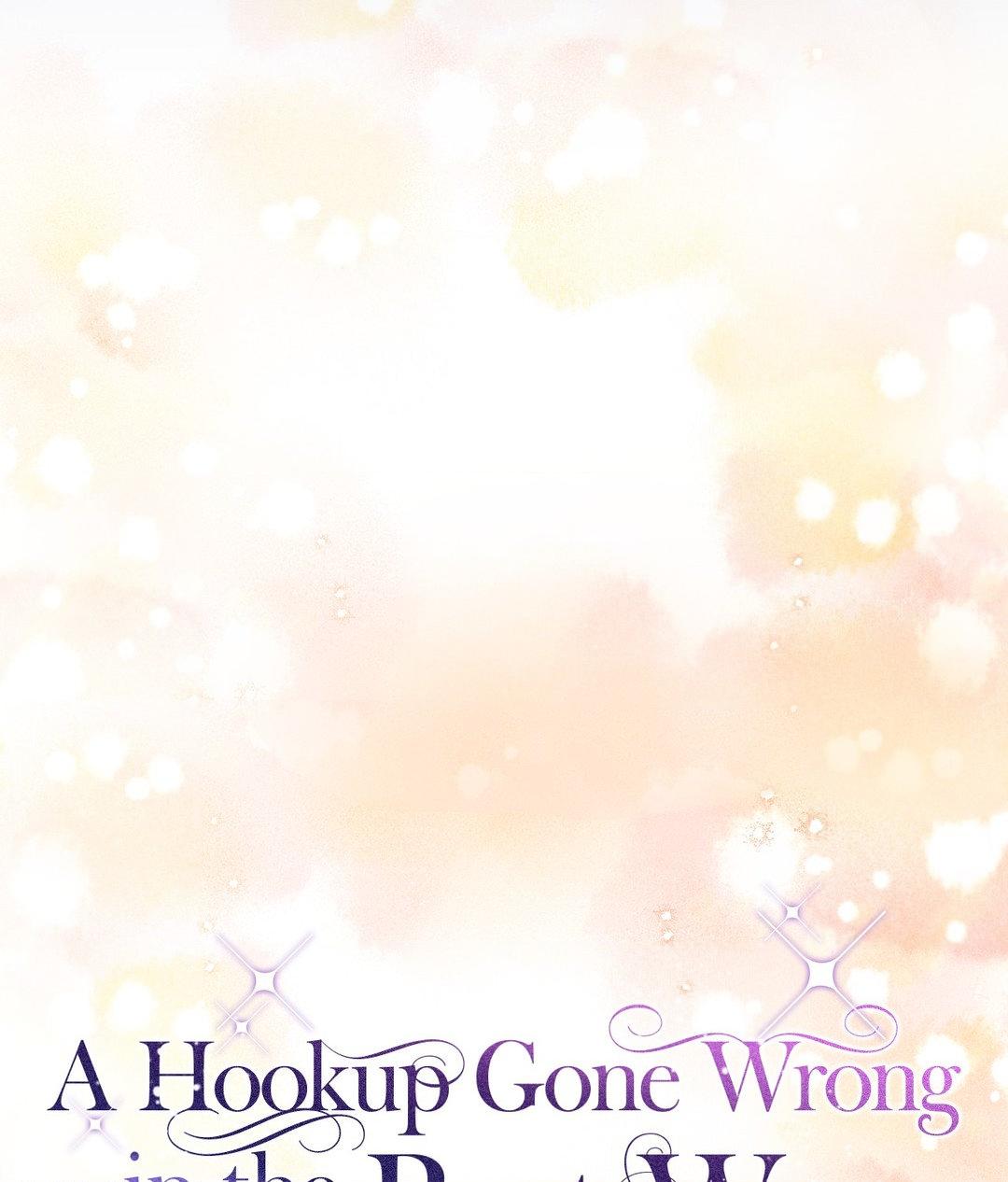 A Hookup Gone Wrong in the Best Way (Official) - Chapter 19 manhwa