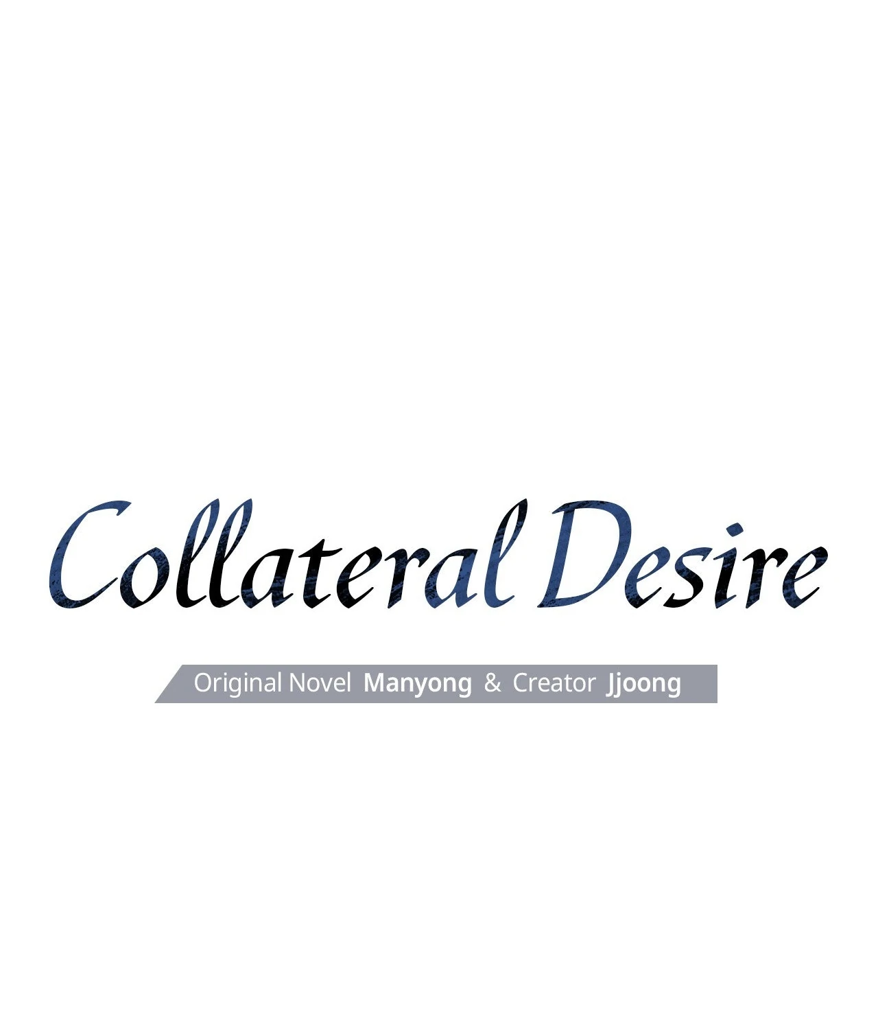 Collateral Desire [Official] - Chapter 38 manhwa