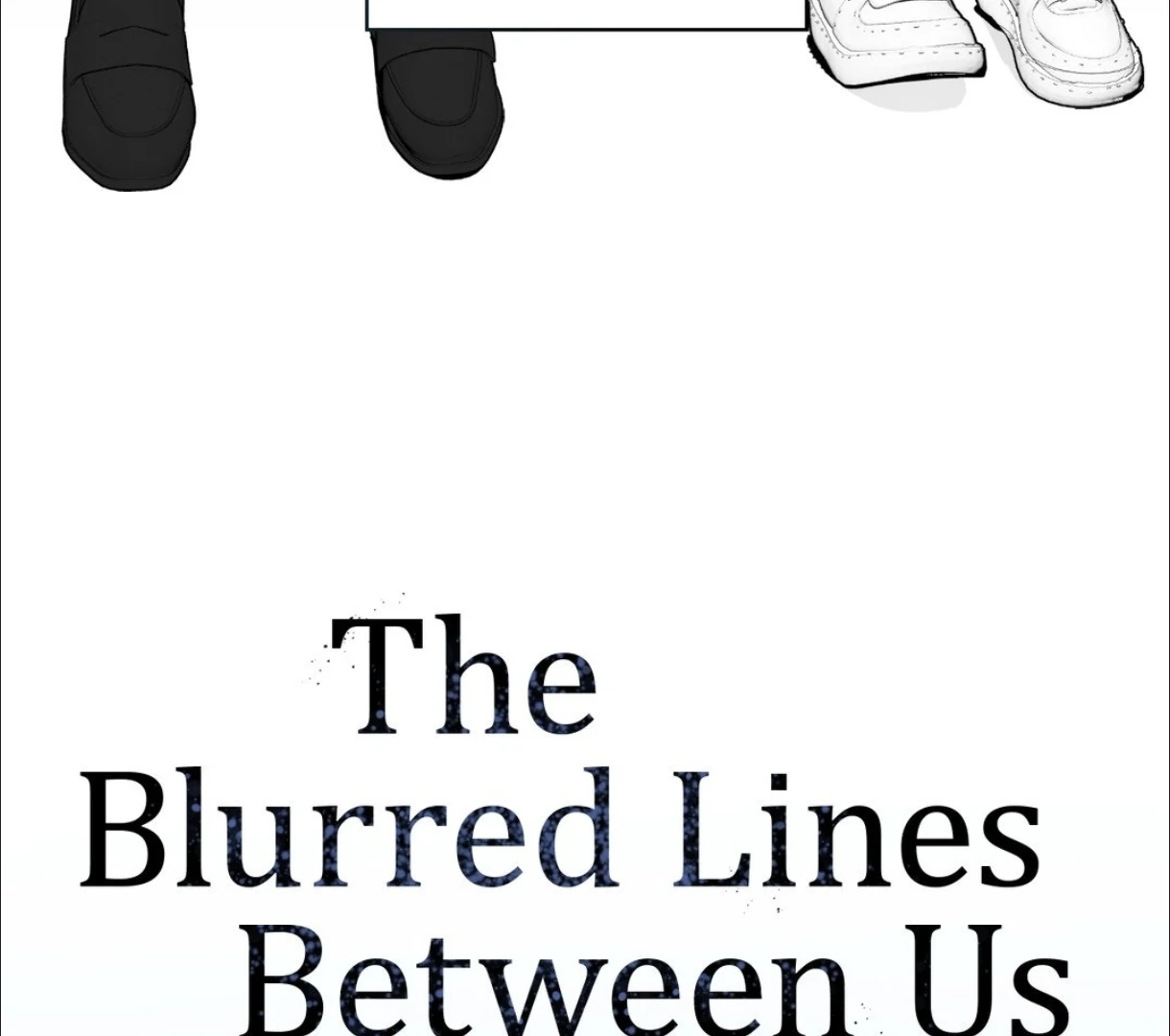 The Blurred Lines Between Us [Official] - Chapter 3 manhwa