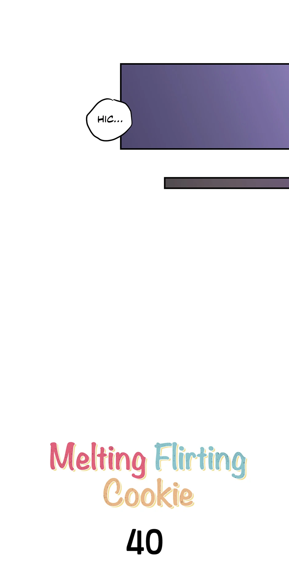 Melting Flirting Cookie (Mature) [Official] - 40. Nothing to Fear manhwa