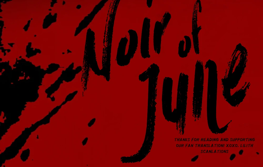 Noir of June (LILITH) - Chapter 0 manhwa