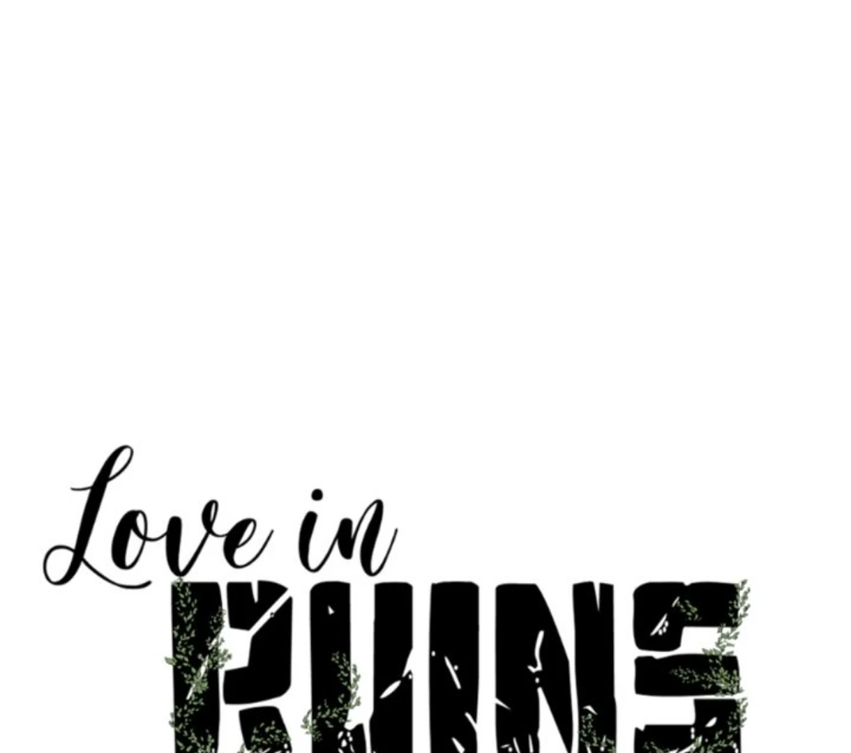 Love In Ruins [Full Ver.] - Chapter 10 manhwa