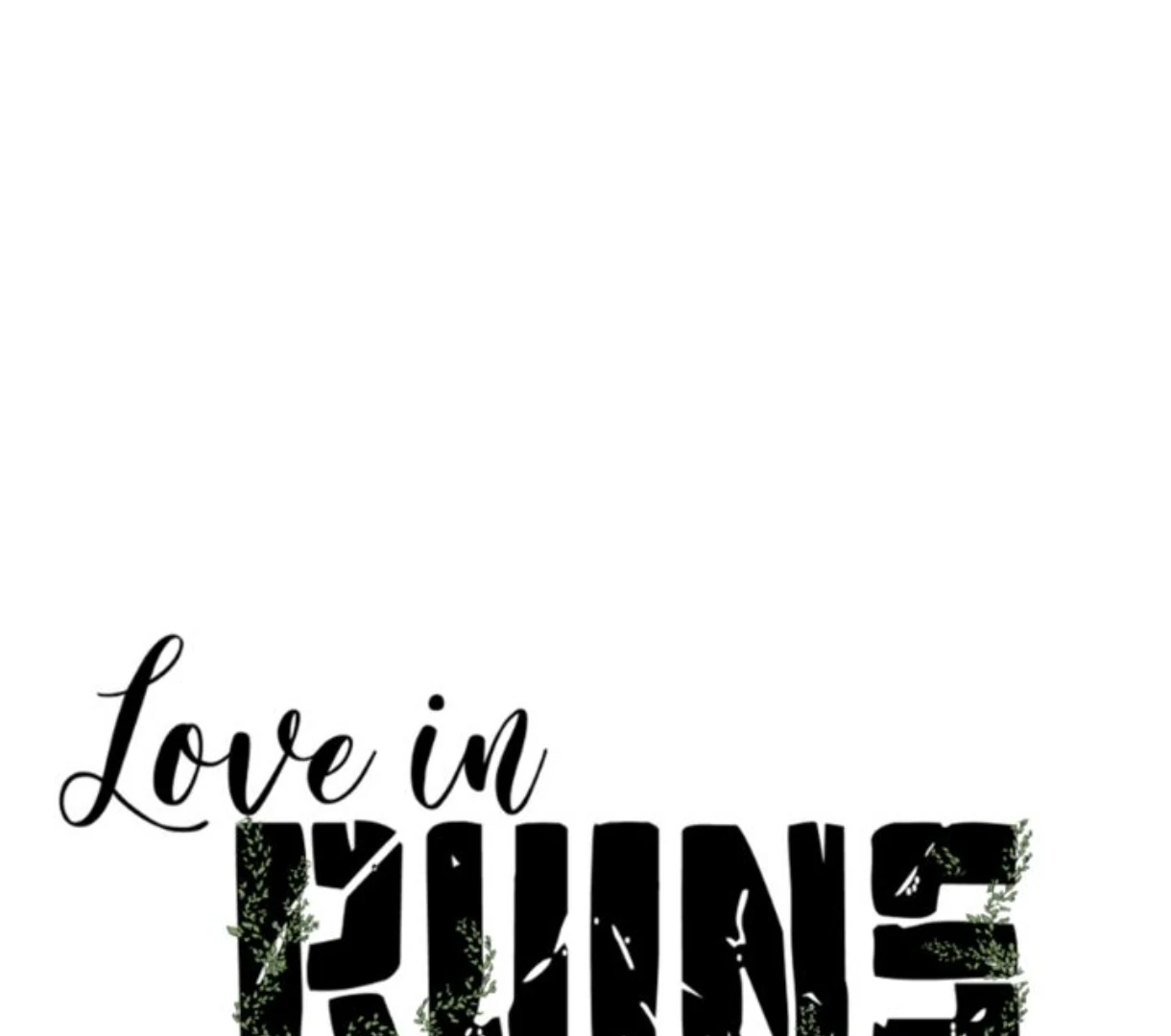 Love In Ruins [Full Ver.] - Chapter 9 manhwa