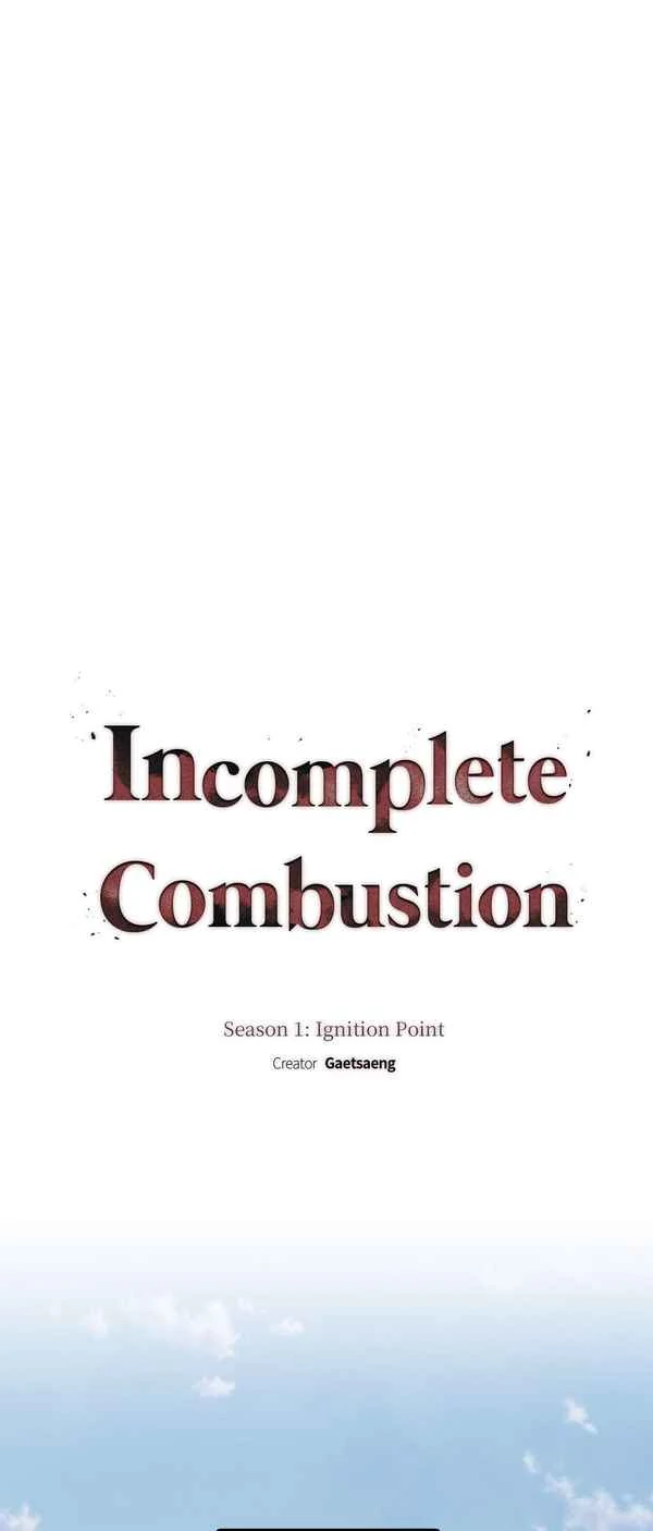 Incomplete Combustion - Chapter 1 manhwa