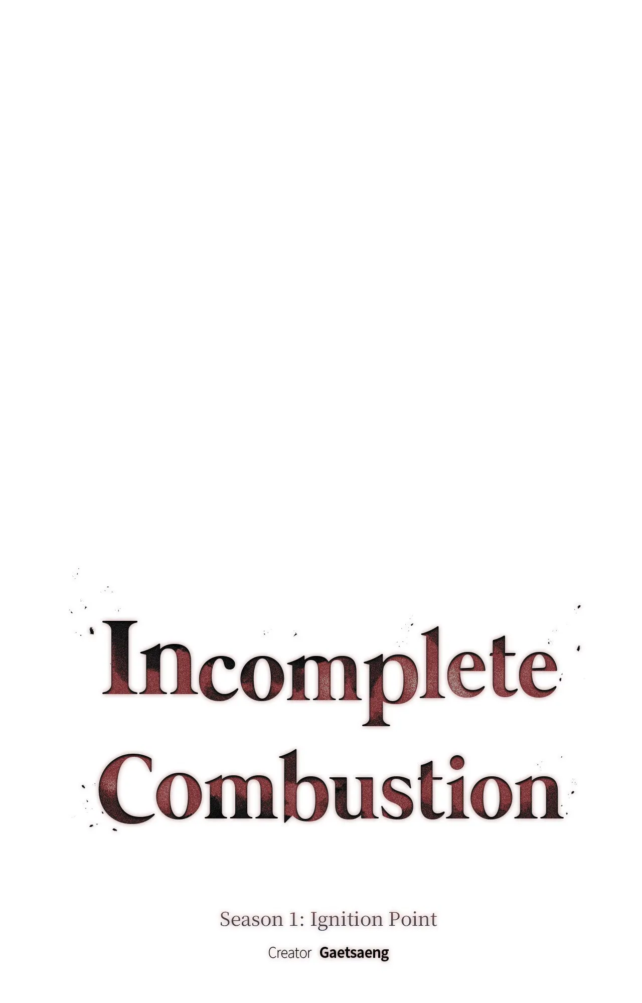 Incomplete Combustion - Chapter 17 manhwa
