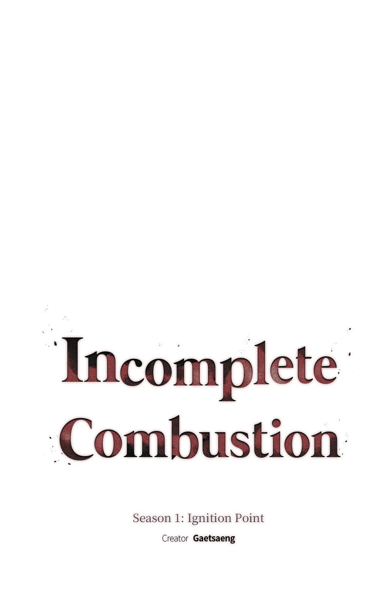 Incomplete Combustion - Chapter 18 manhwa