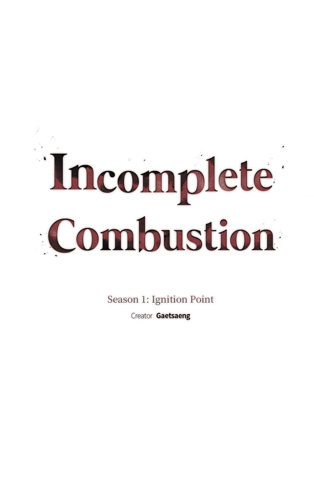 Incomplete Combustion - Chapter 6 manhwa