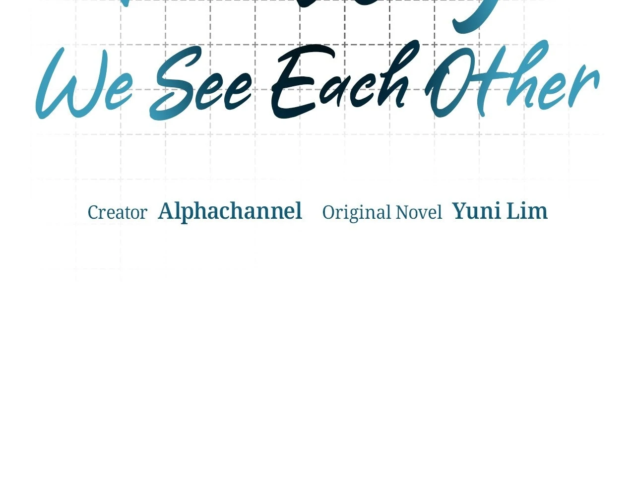 The Way We See Each Other - Chapter 11 manhwa