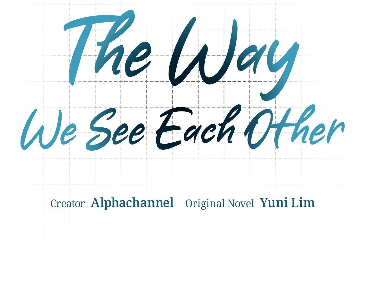 The Way We See Each Other - Chapter 12 manhwa