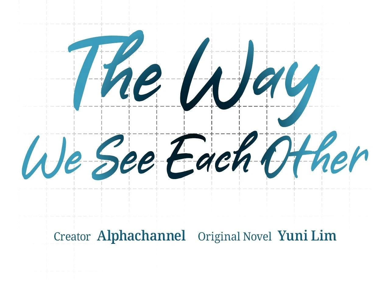 The Way We See Each Other - Chapter 13 manhwa