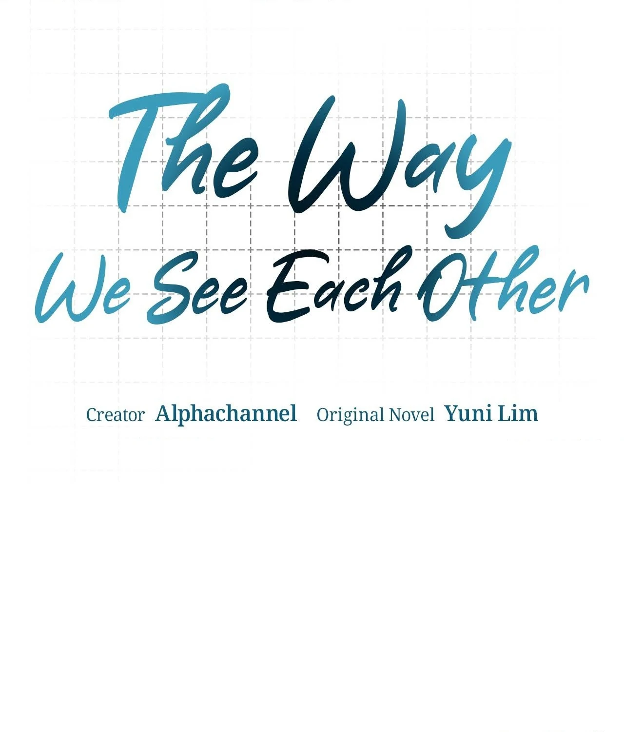 The Way We See Each Other - Chapter 19 manhwa