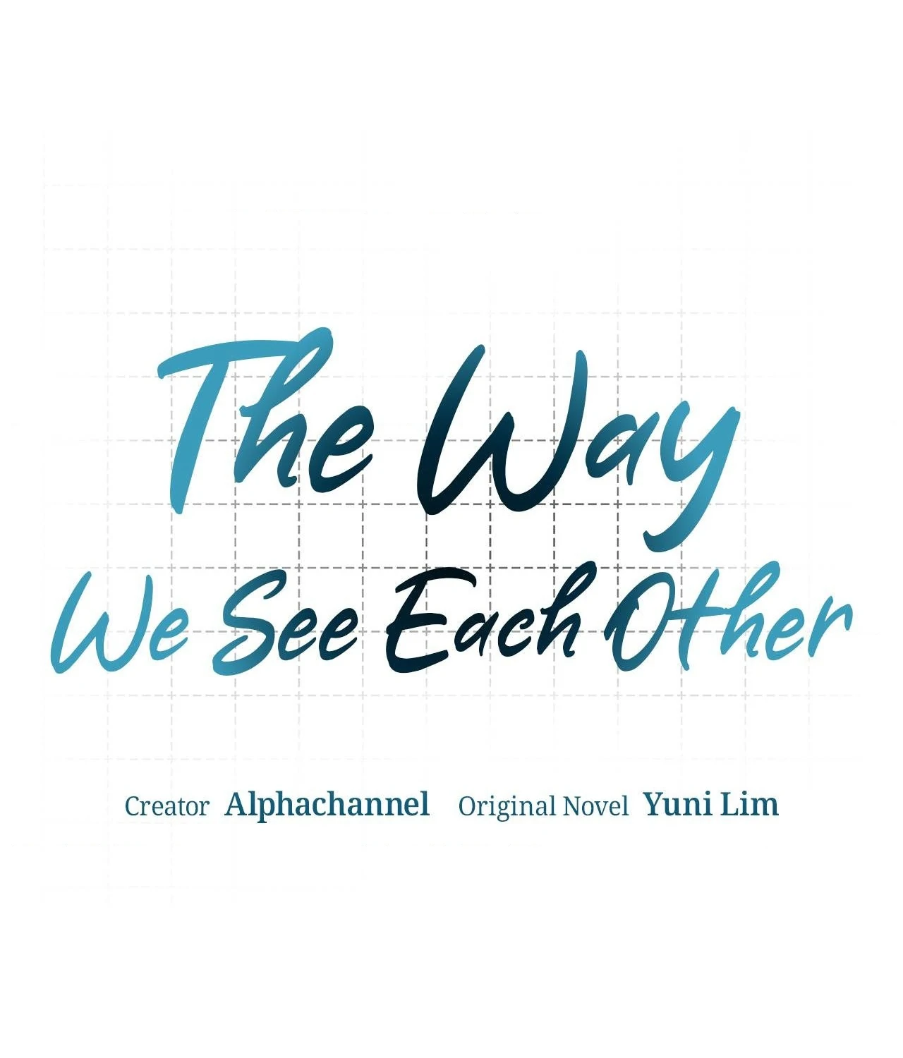 The Way We See Each Other - Chapter 21 manhwa