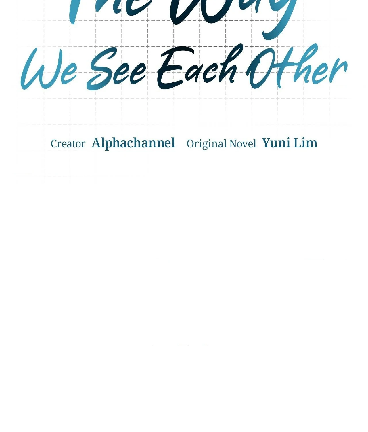 The Way We See Each Other - Chapter 22 manhwa