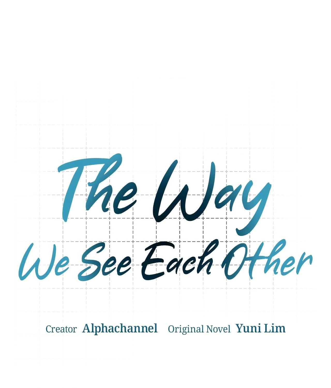 The Way We See Each Other - Chapter 23 manhwa
