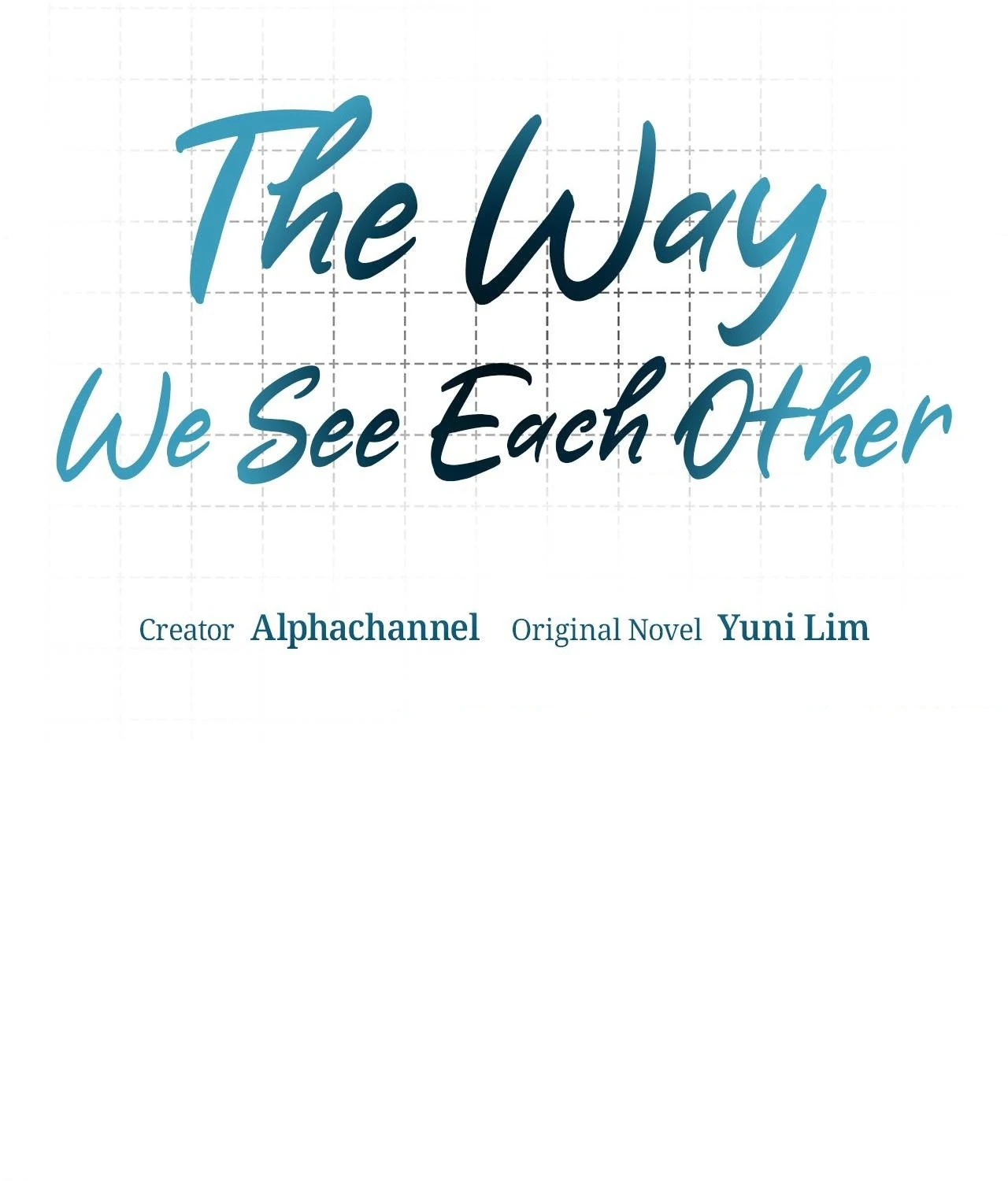 The Way We See Each Other - Chapter 25 manhwa