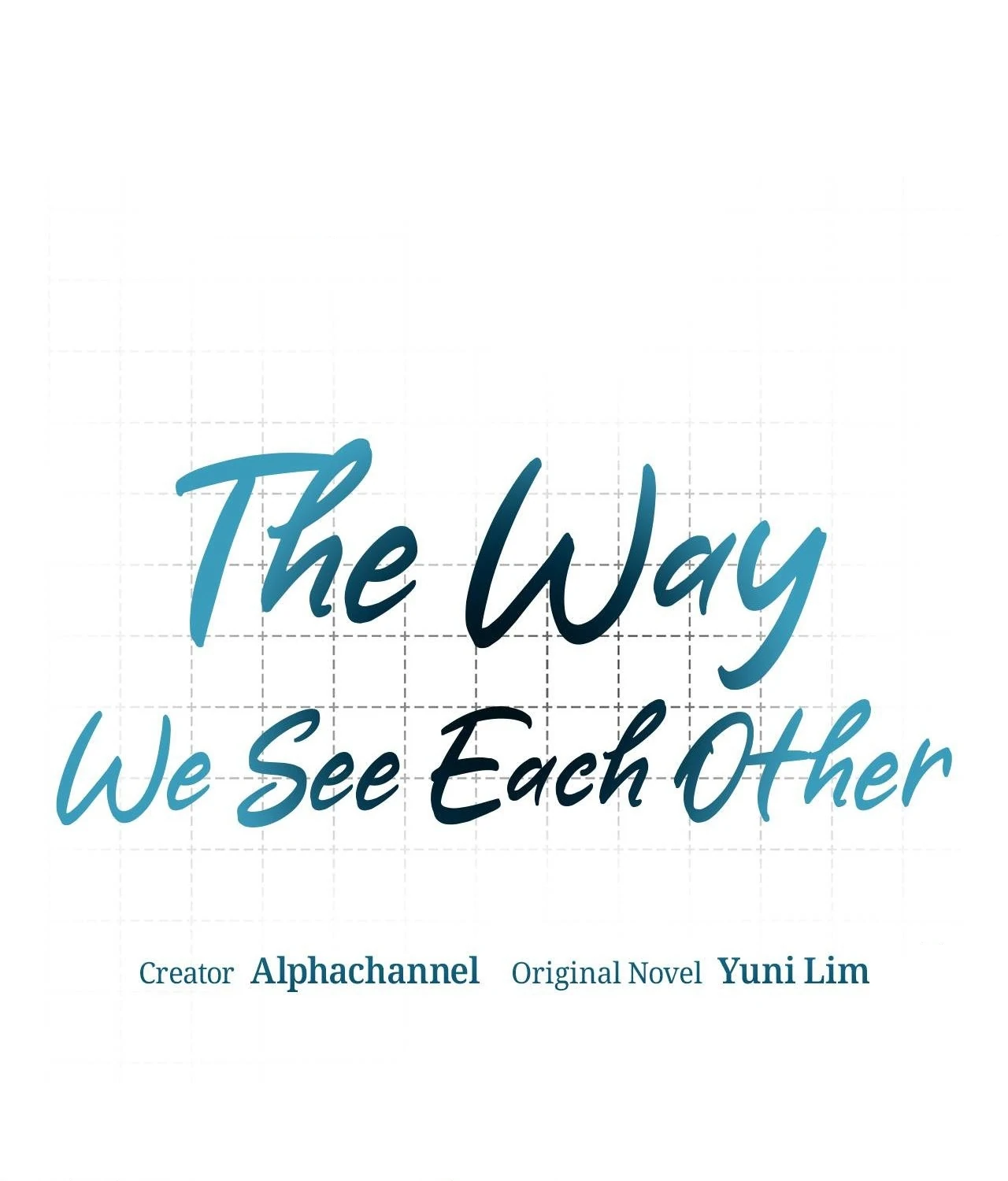 The Way We See Each Other - Chapter 28 manhwa