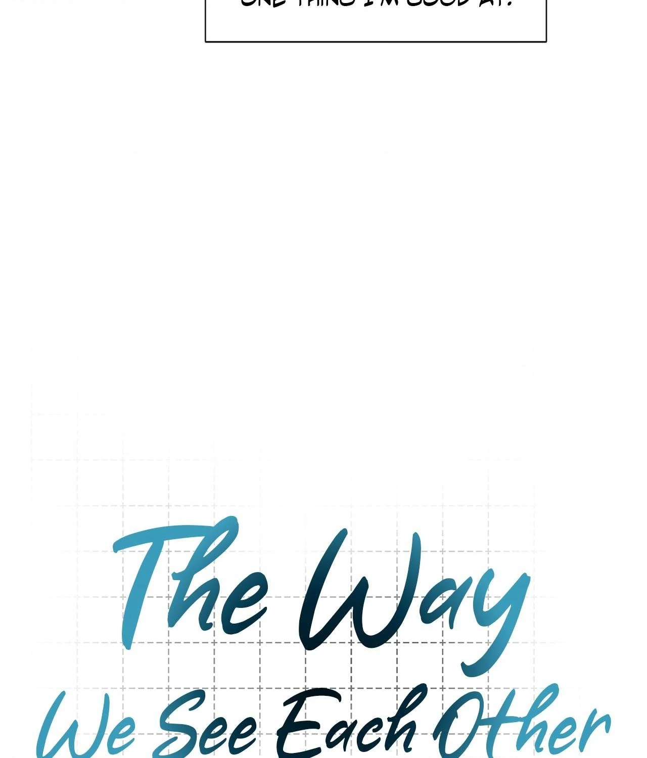The Way We See Each Other - Chapter 29 manhwa