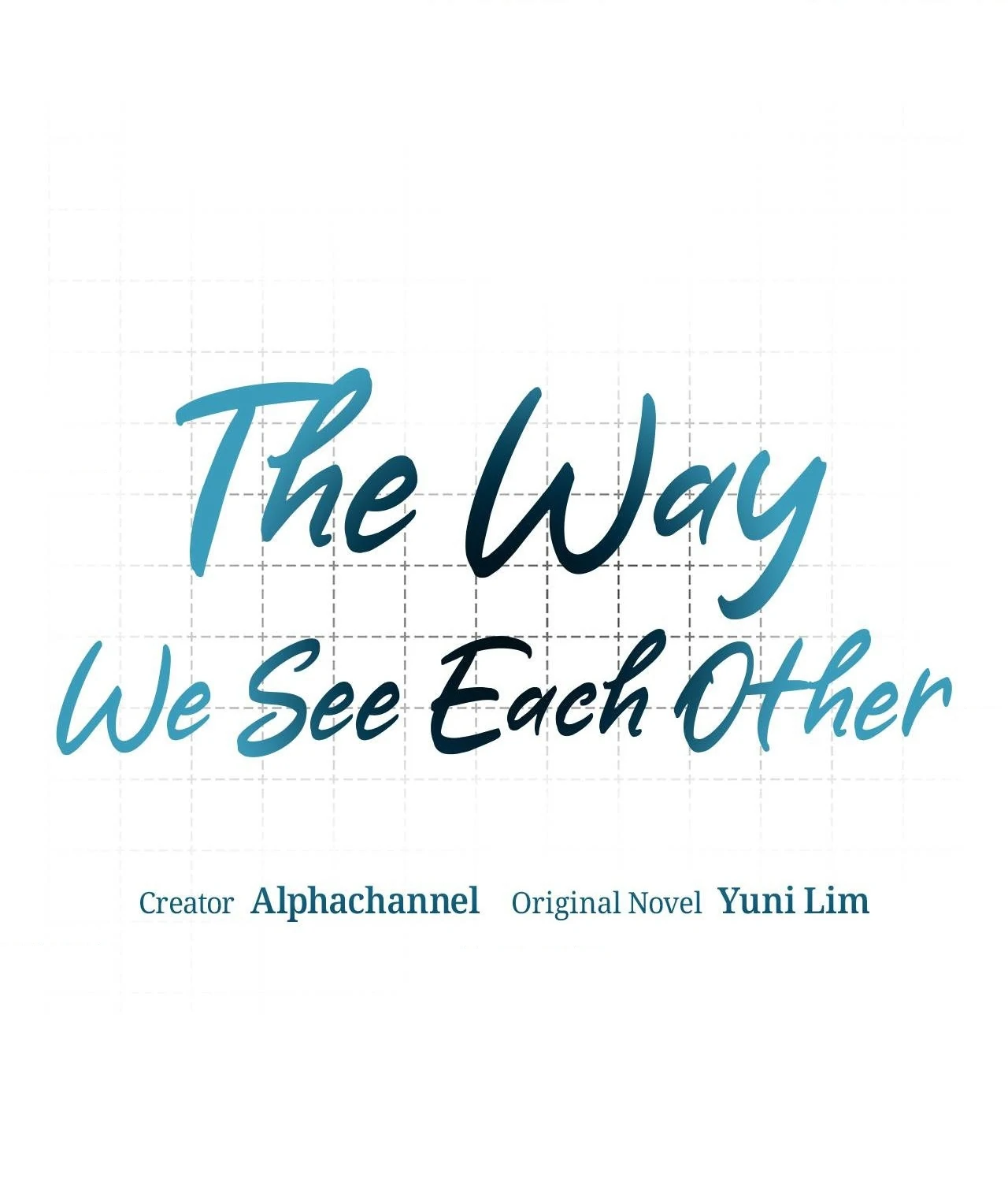 The Way We See Each Other - Chapter 31 manhwa