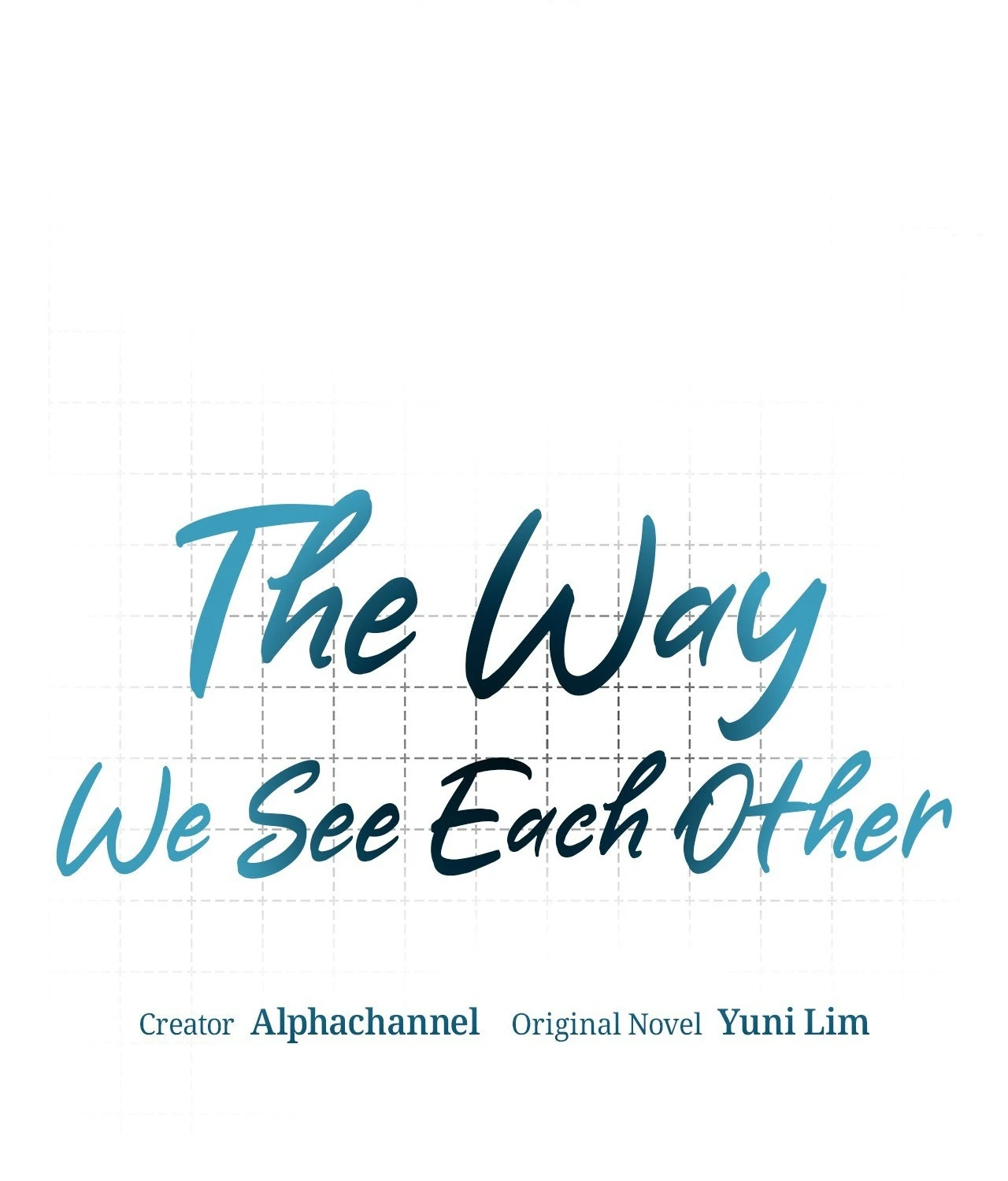 The Way We See Each Other - Chapter 35 manhwa