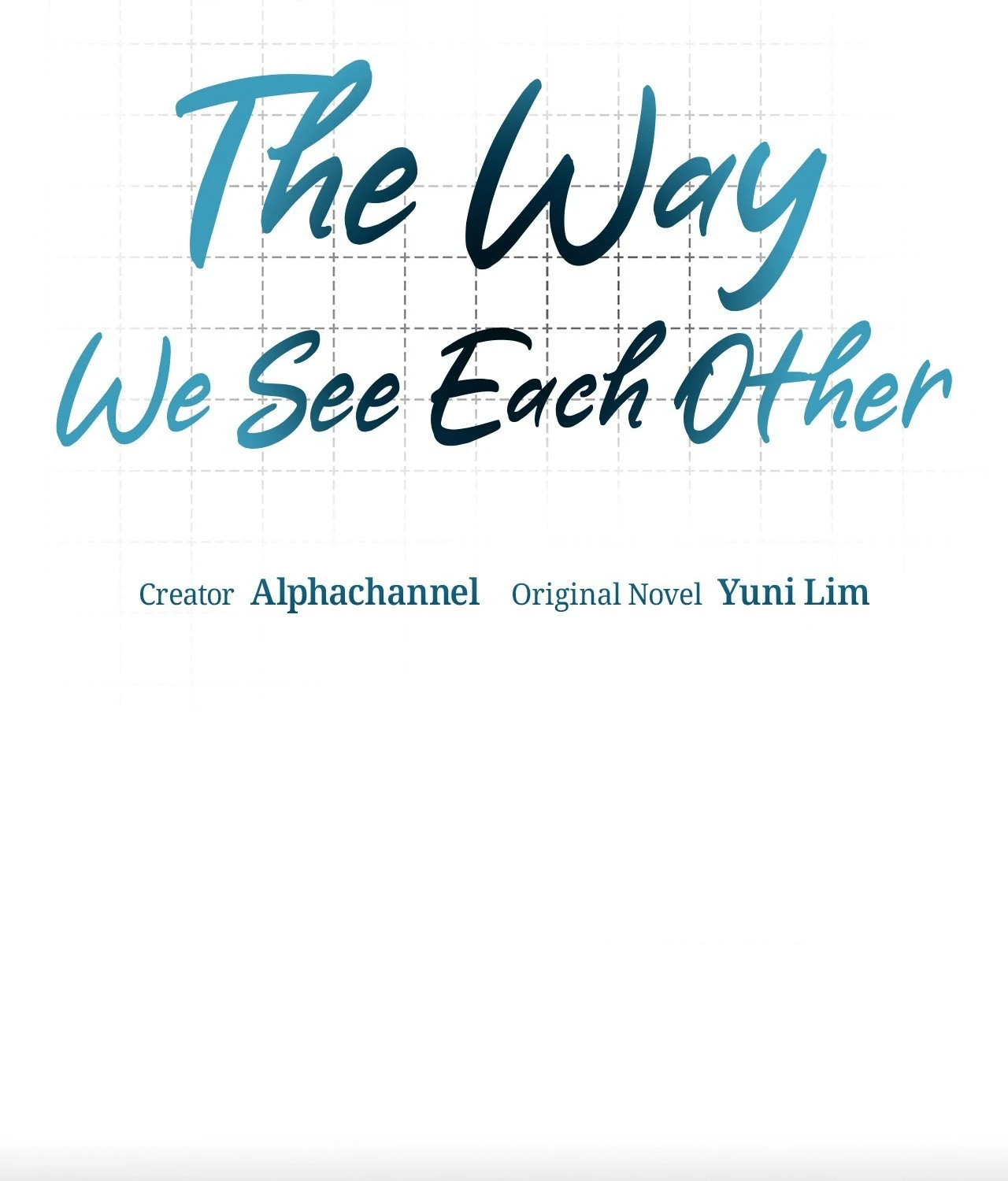 The Way We See Each Other - Chapter 36 manhwa