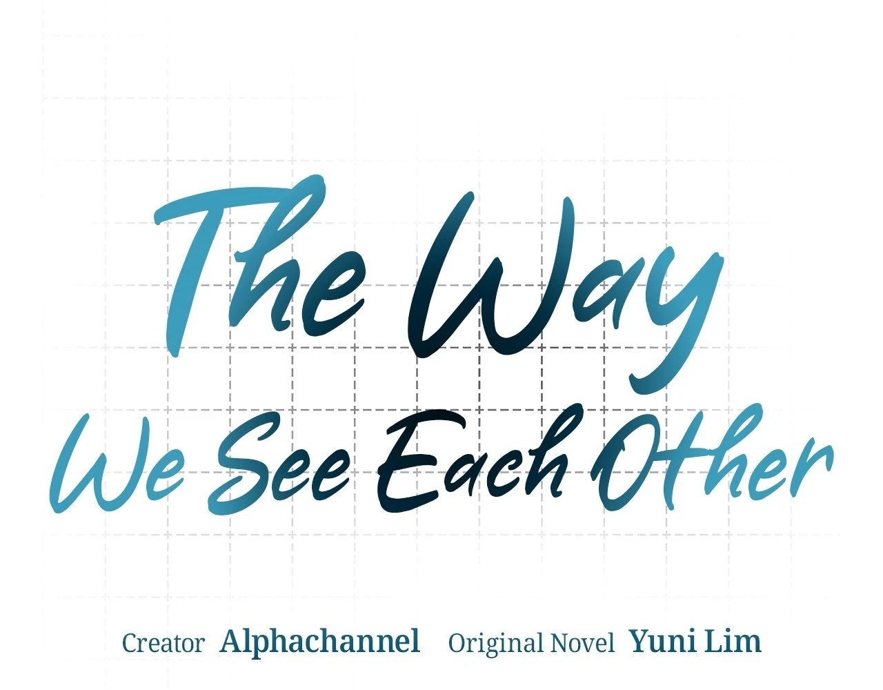 The Way We See Each Other - Chapter 4 manhwa