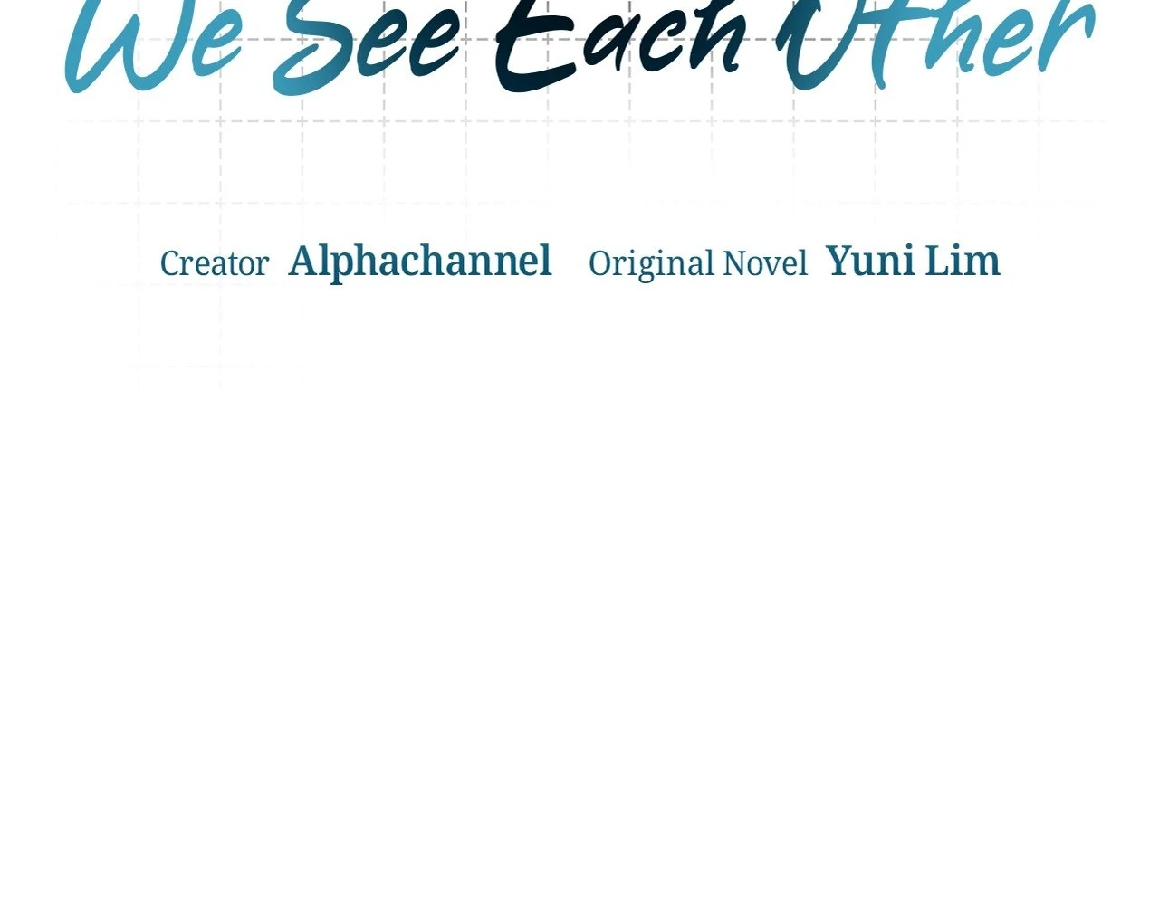 The Way We See Each Other - Chapter 7 manhwa