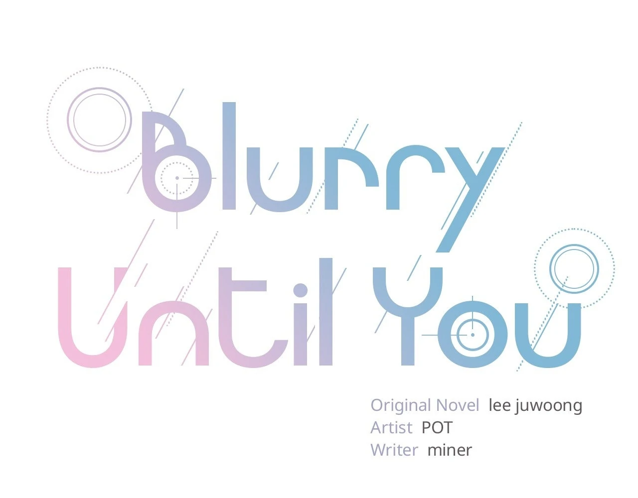 Blurry Until You [Official] - Chapter 10 manhwa