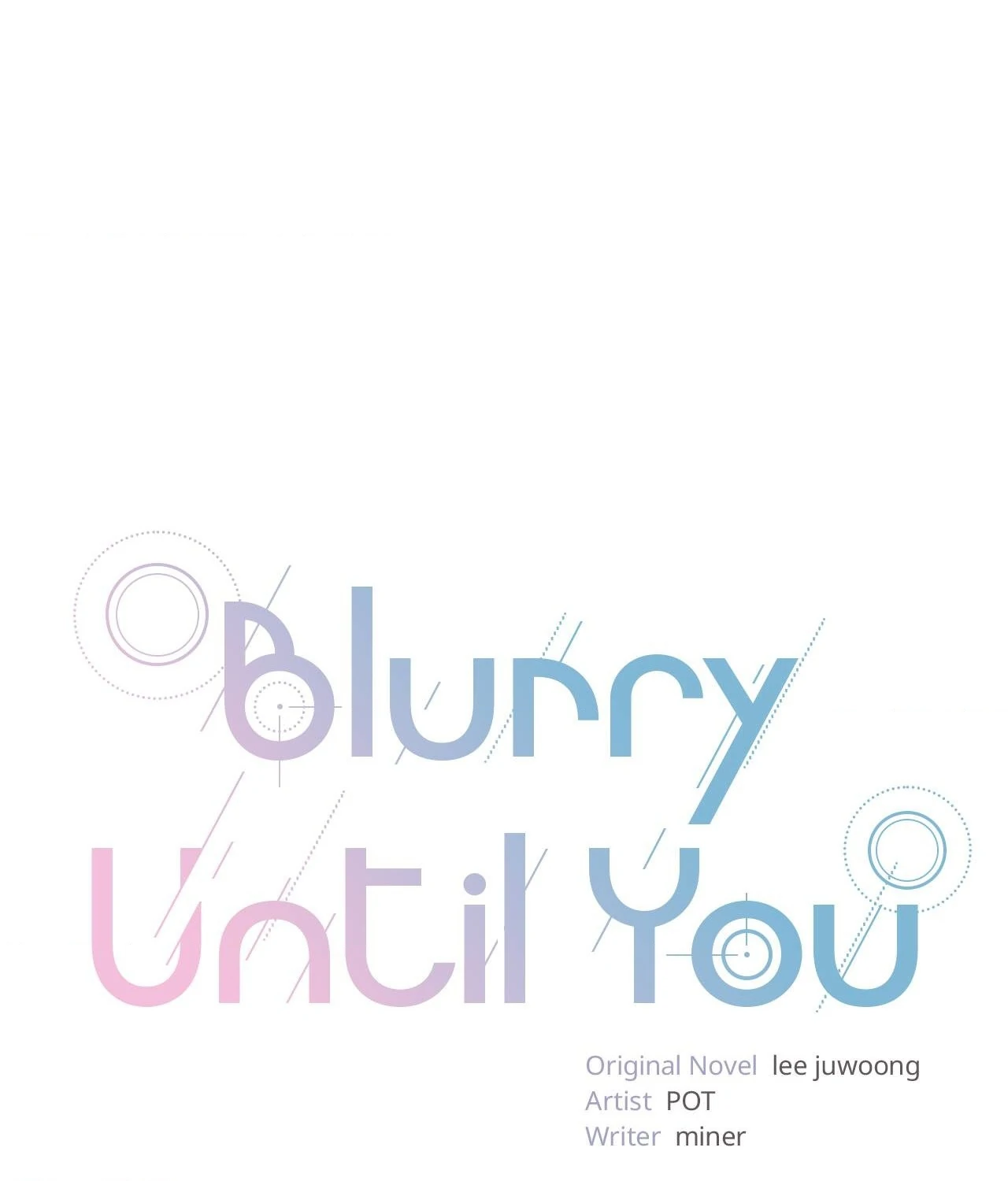 Blurry Until You [Official] - Chapter 19 manhwa