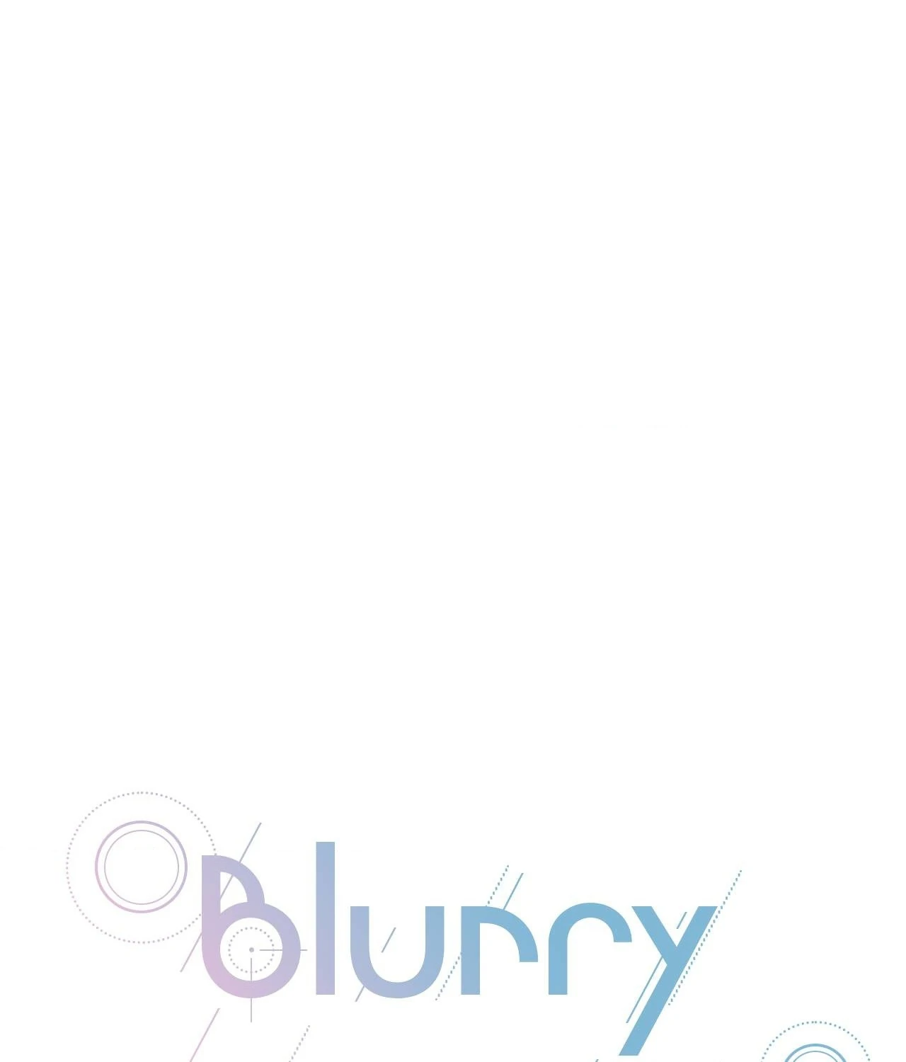Blurry Until You [Official] - Chapter 24 manhwa