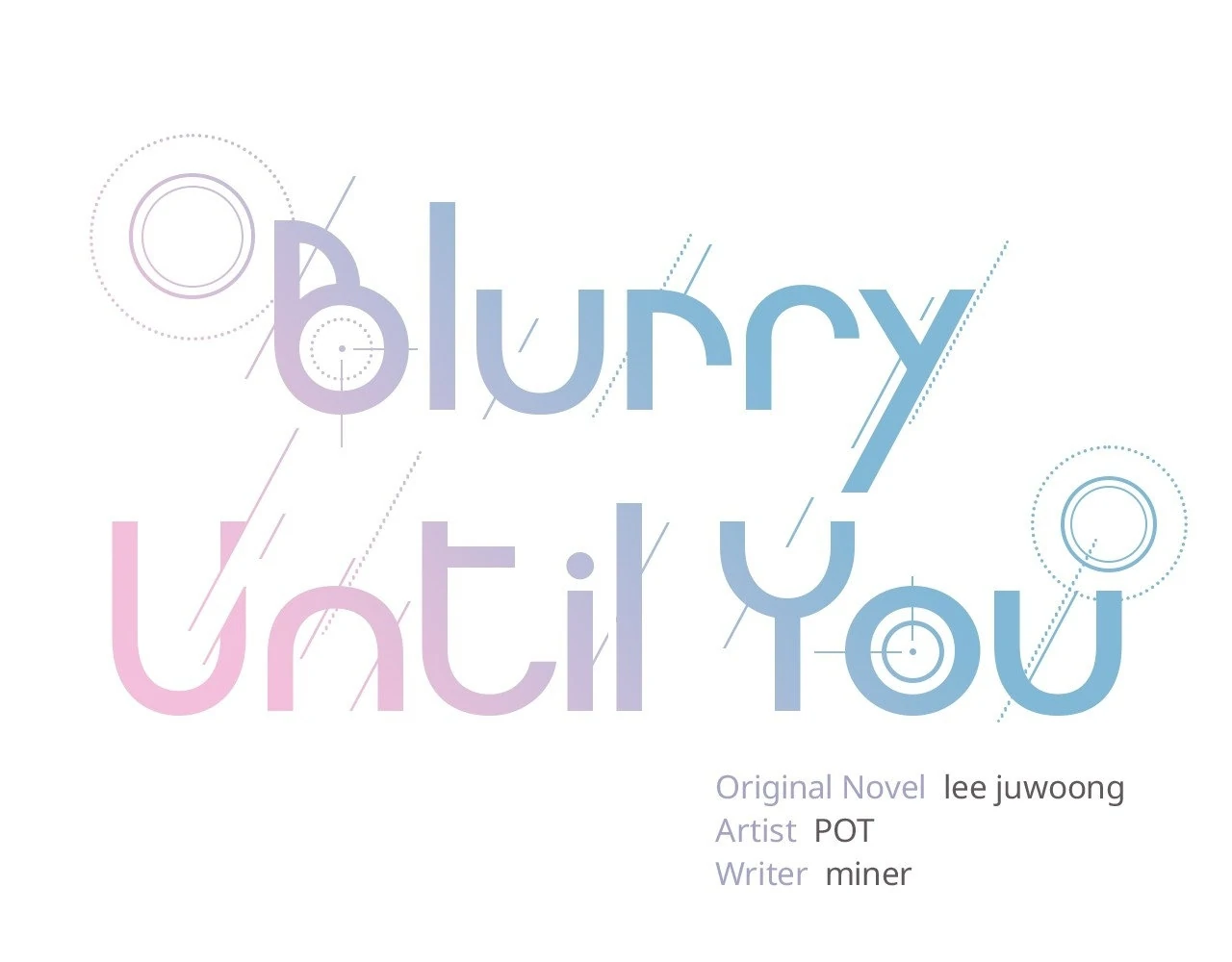 Blurry Until You [Official] - Chapter 7 manhwa