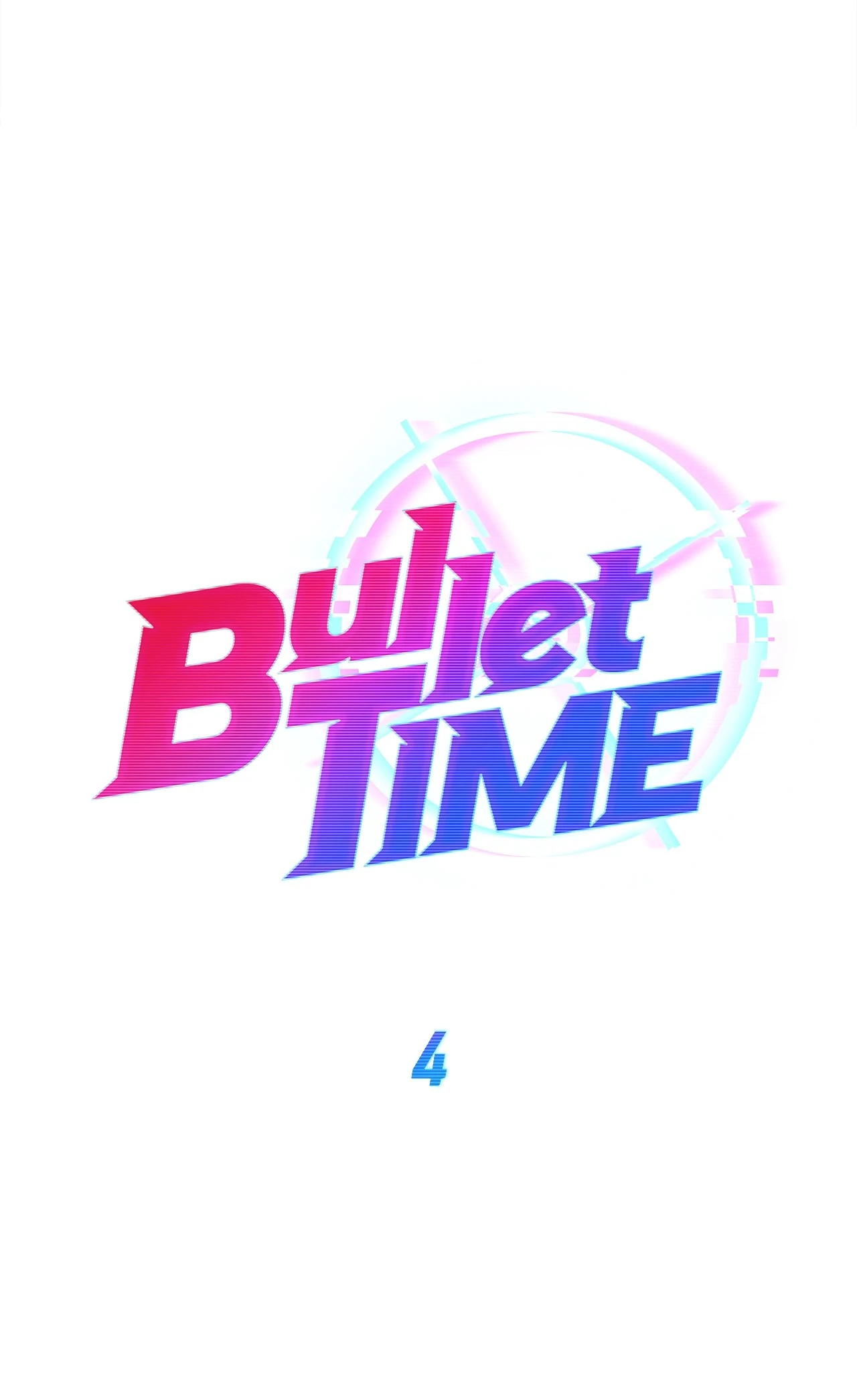 Bullet Time - Chapter 4 manhwa