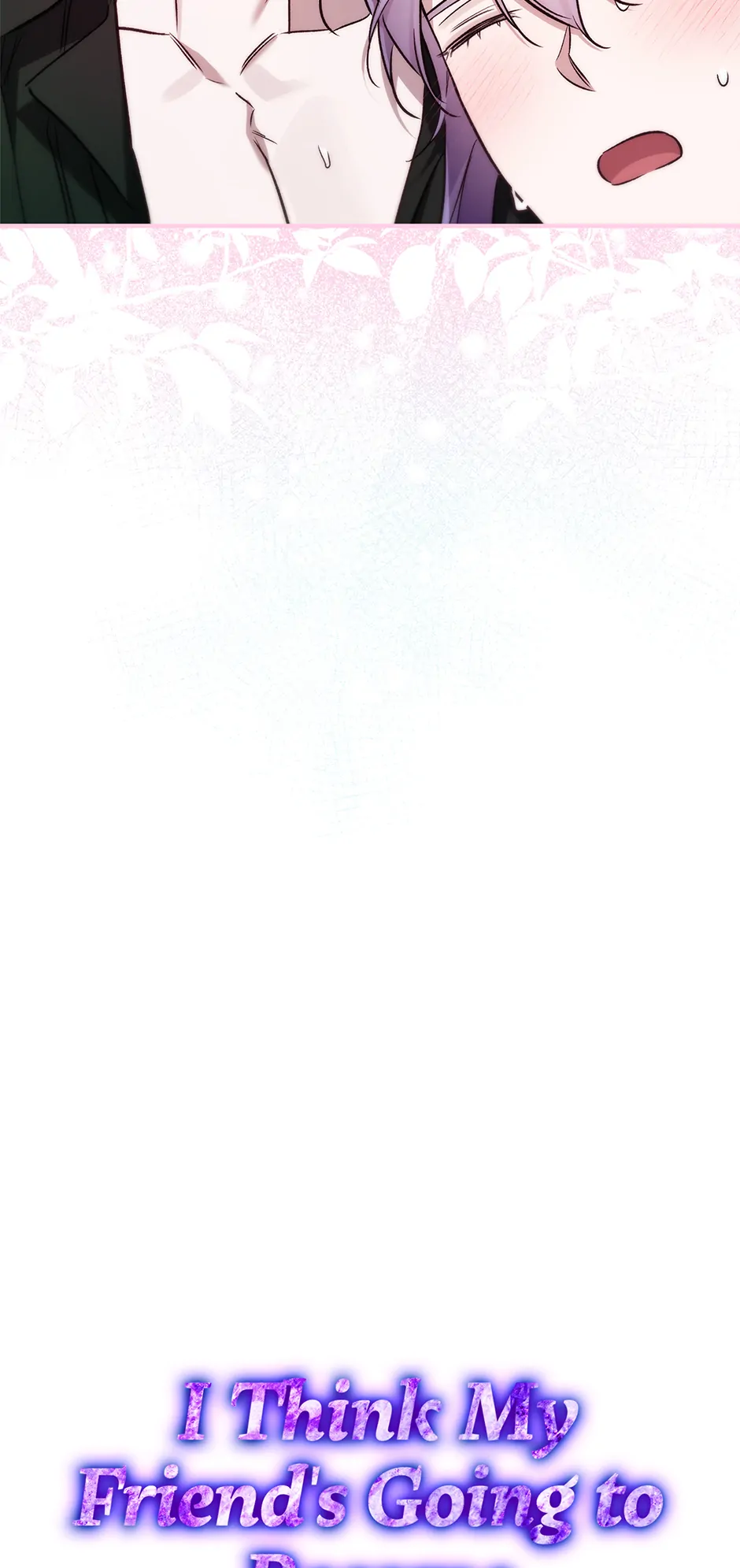 I Think My Friend’s Going to Become the Demon King (Mature) [Official] - 20. If I Don't Confess manhwa