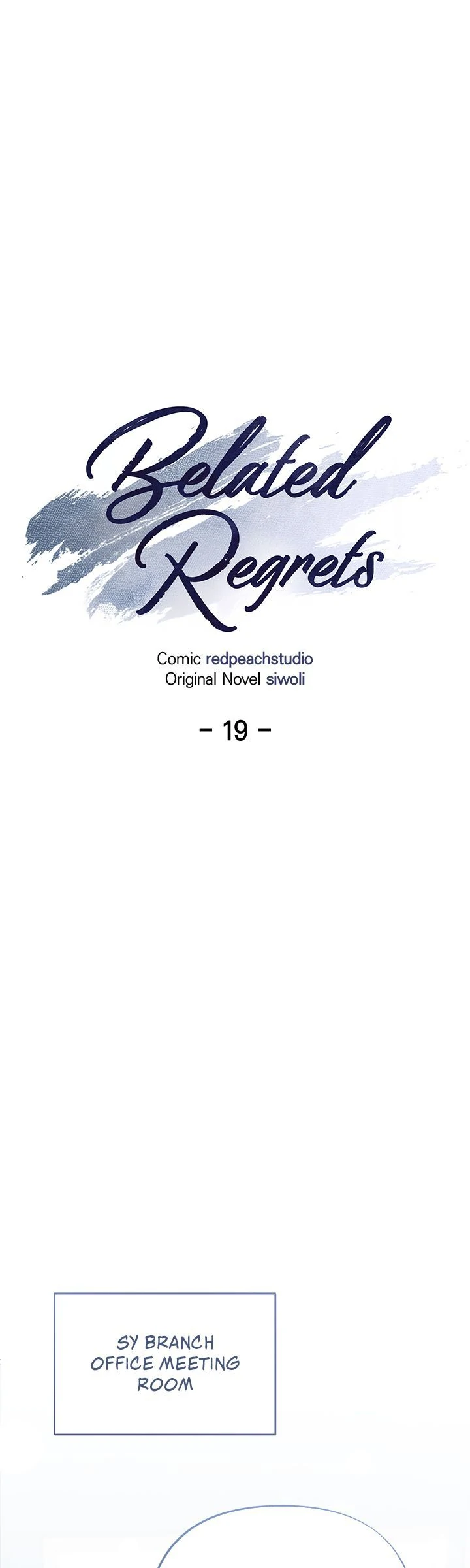 Belated Regrets [Official] - Chapter 19 manhwa
