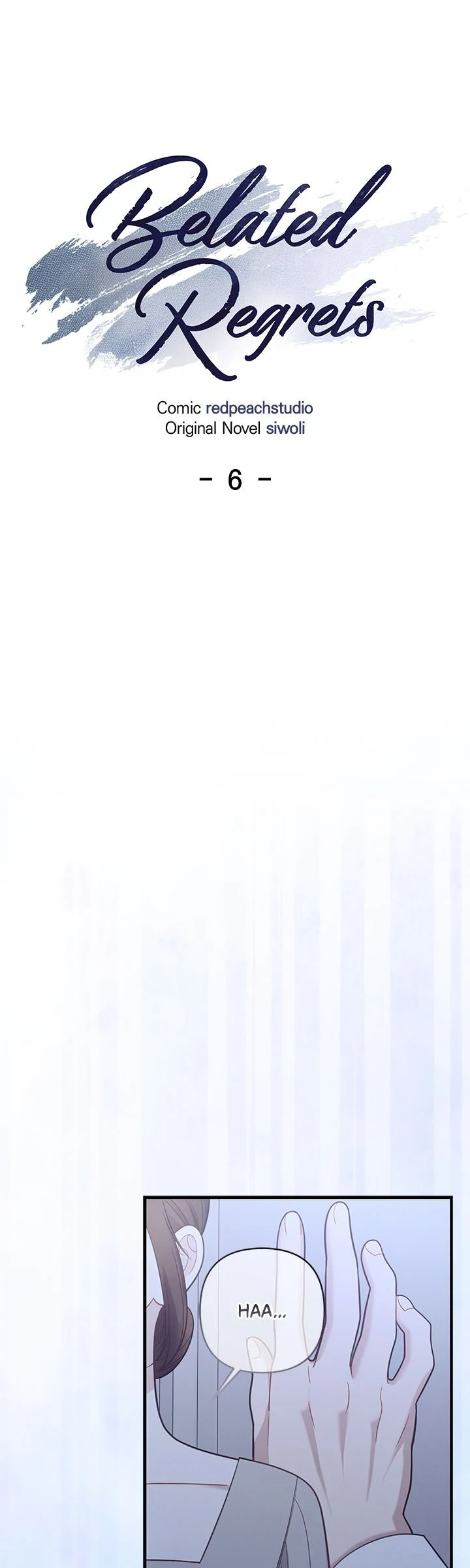 Belated Regrets [Official] - Chapter 6 manhwa