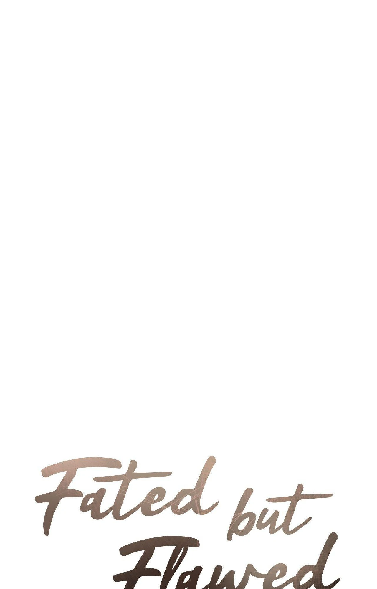 Fated But Flawed - Chapter 2 manhwa
