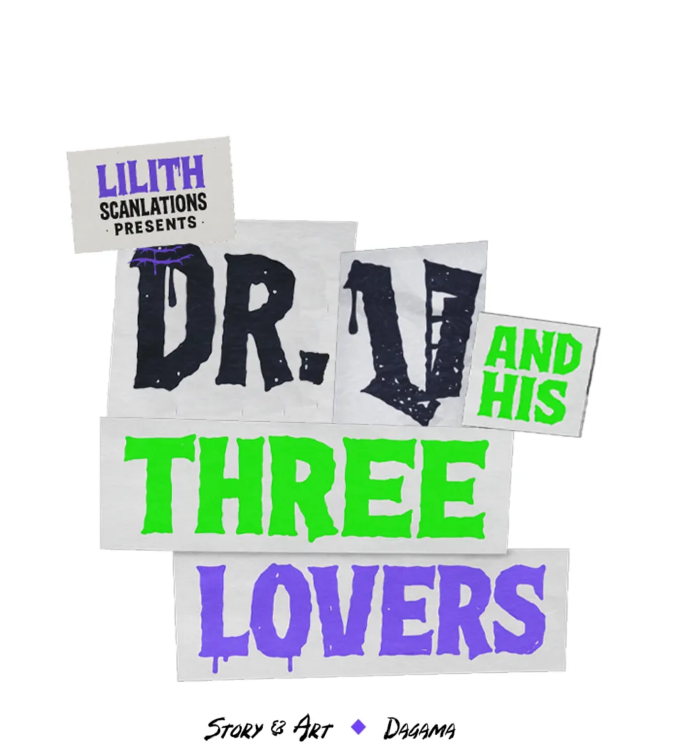 Dr. V and His Three Lovers (LILITH) - Chapter 17 manhwa
