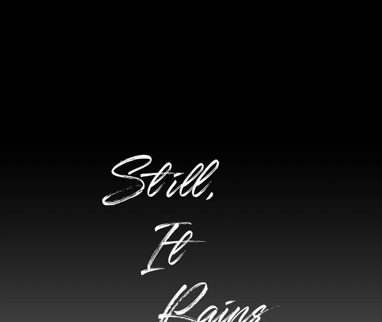 Still, It Rains [Official Uncensored] - Chapter 6 manhwa